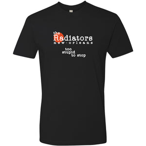 Radiators "Too Stupid To Stop" Men's Short Sleeve